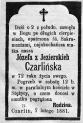Nekrolog Józefy z Jezierskich Czarlińskiej, zm. 10 II 1881 r. Źródło: "Gazeta Toruńska", nr 32 z 10 II 1881 r., s. 4.