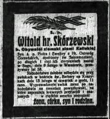 Witold hr. Skórzewski zmarły 9 II 1919 r. w Warszawie, nekrolog. Źródło: "Dziennik Poznański", nr 37 z 14 II 1919 r., s. 4.