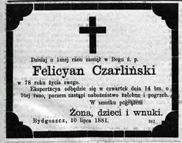 Nekrolog Felicjana Czarlińskiego, zm. 12 VII 1881 r. Źródło: "Gazeta Toruńska", nr 155 z 12 VII 1881 r., s. 4.